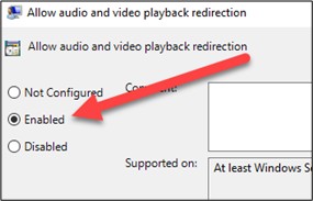 "Allow audio and video playback redirection" auf "Enabled" setzen.